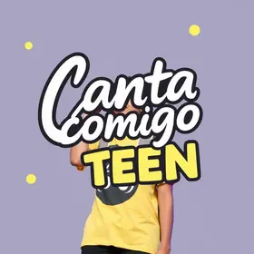 Canta Comigo Teen
